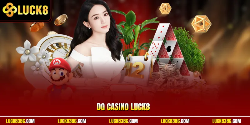 DG Casino Luck8 Thu Hút Hội Viên Với Kho 50 Game Hấp Dẫn