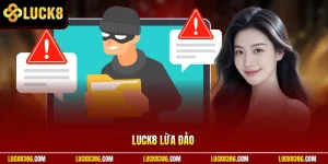 Luck8 lừa đảo | Bóc Tách Tin Đồn Gây Tranh Cãi Từ Thực Tế