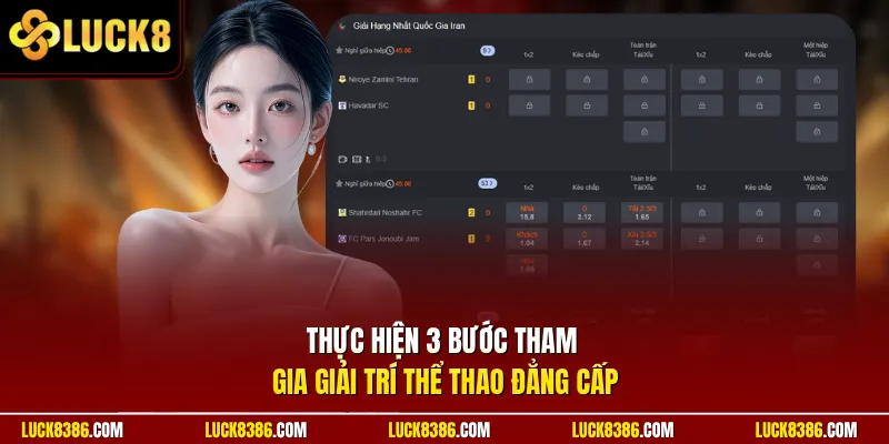 Thực hiện 3 bước tham gia giải trí thể thao đẳng cấp